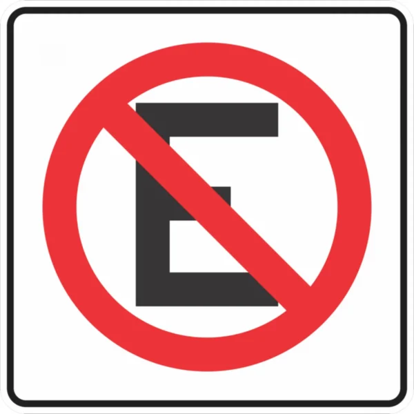 Señal de tránsito de "No Estacionarse" con el símbolo de la E tachada, para uso en exteriores. A la venta en Tuxtla, San Cristóbal y Tapachula.
